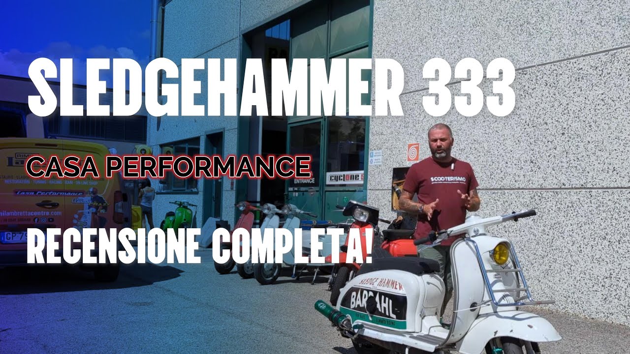 Casa Performance Sledgehammer 333: il motore touring plug‑and‑play per Lambretta definitivo?