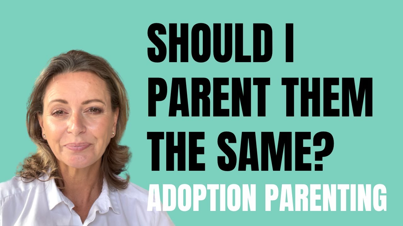 Should I treat them the same? | Adoption Parenting Adopted & Non-Adopted children | Adoptee