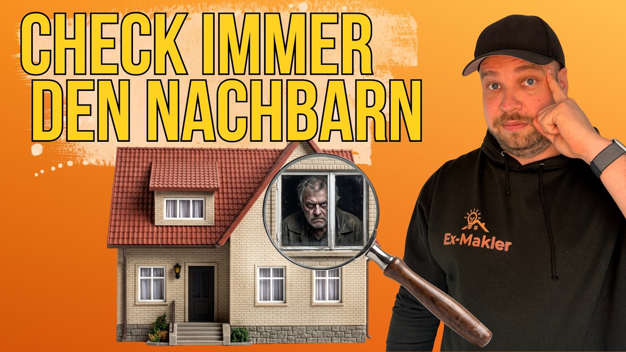 Nachbarn checken vor Hauskauf - Ex-Makler zeigt warum