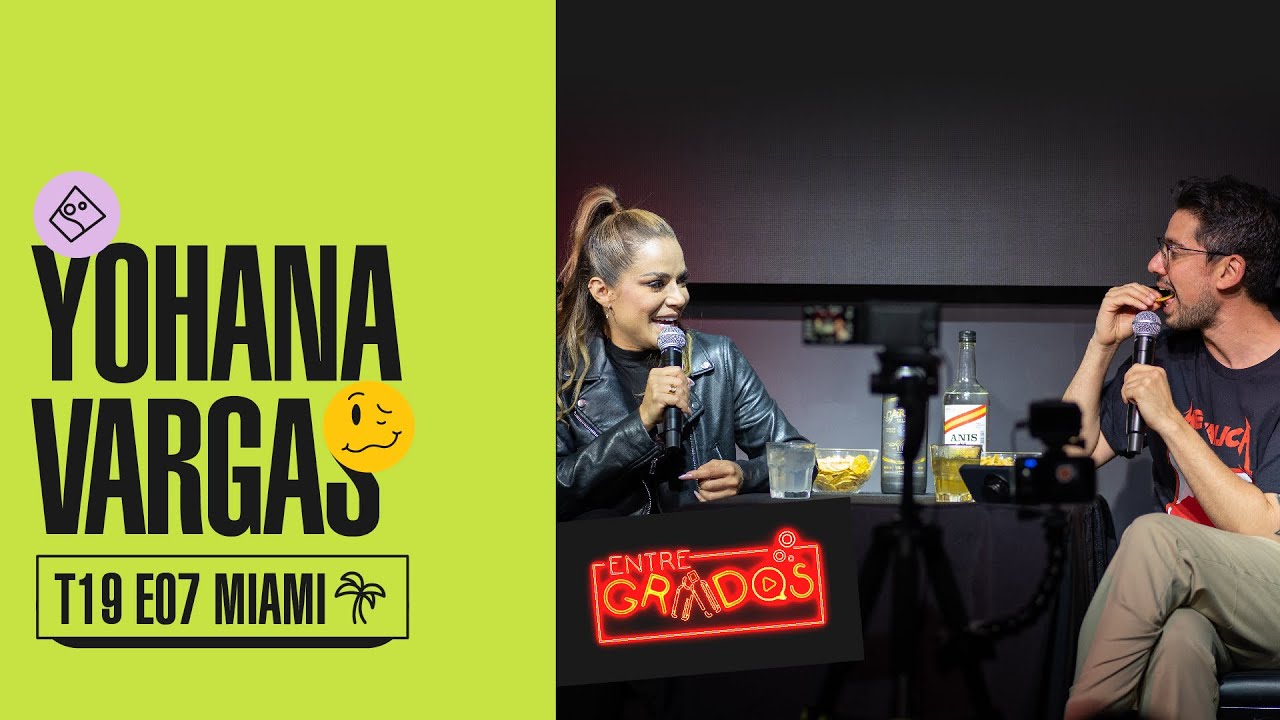 Nos rascamos con Yohana Vargas, bobis | EntreGrados Live EP #175