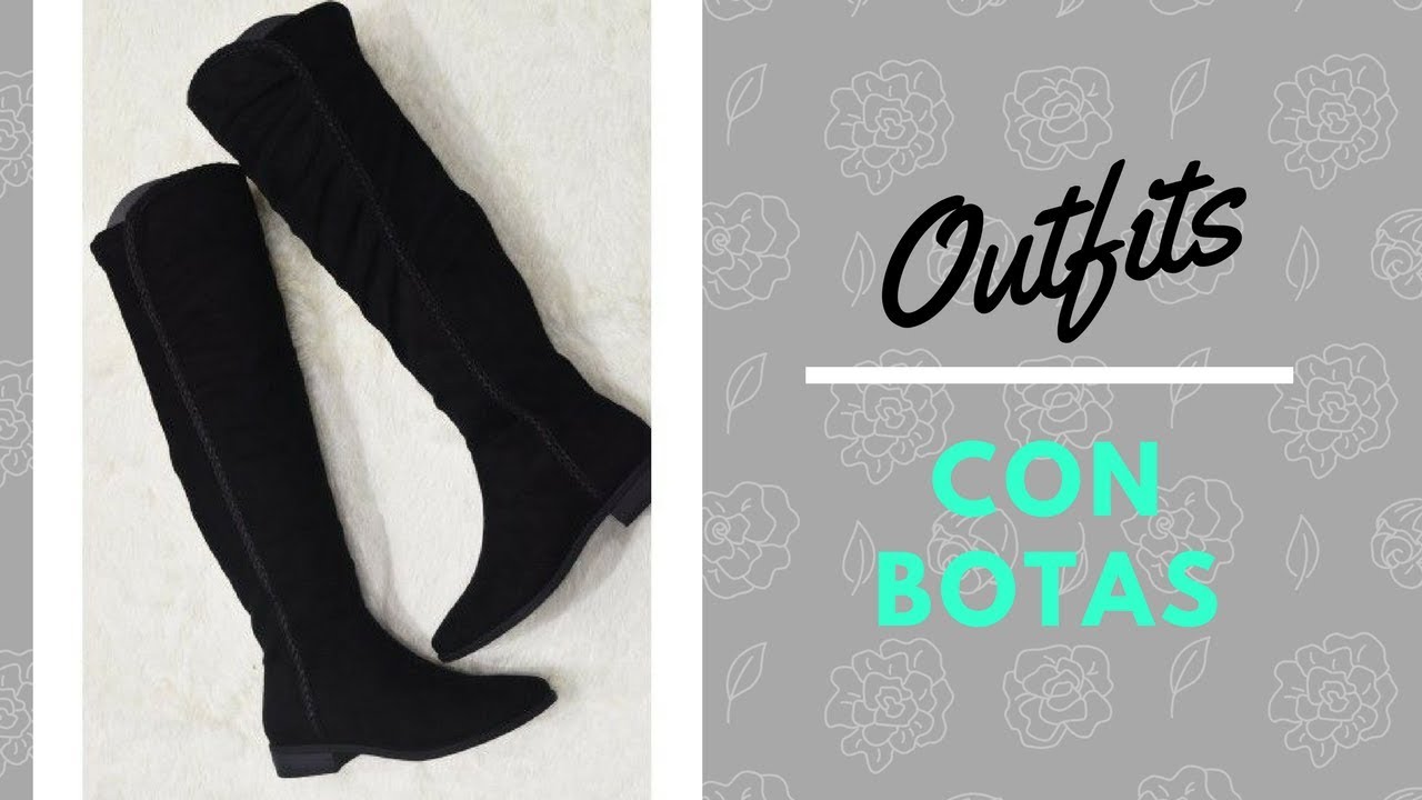 Outfits Con Botas