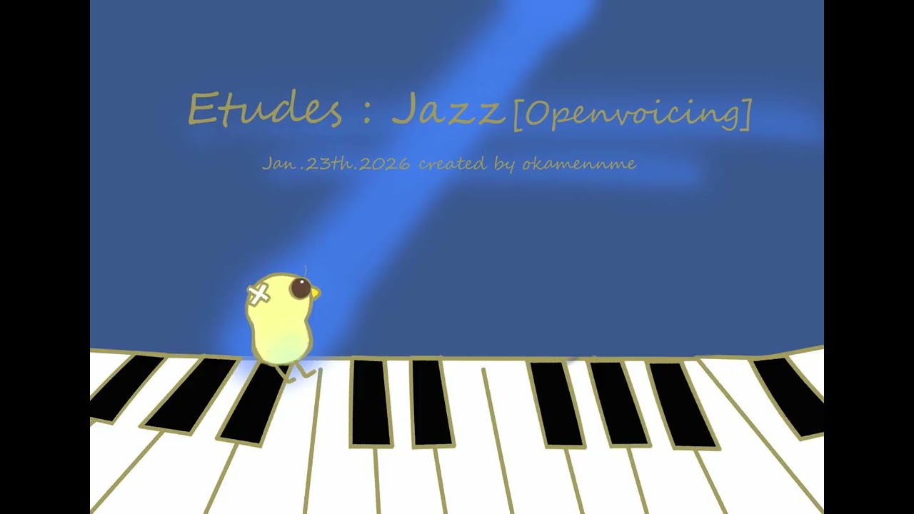 Etudes: Jazz [Open Voicing]＿20260123