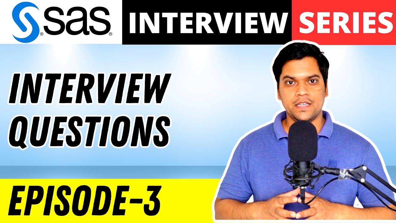 SAS Interview Series | Episode 3 | Interview Question's