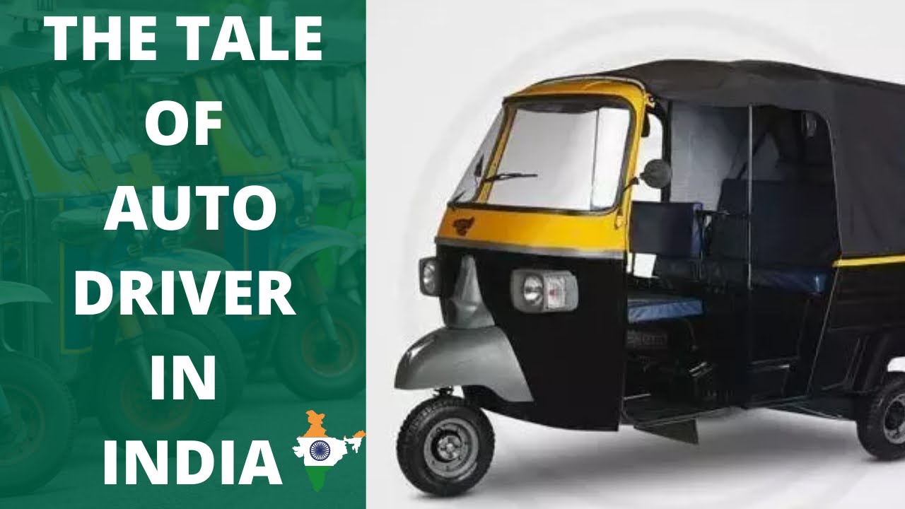THE TALE OF INDIAN AUTO DRIVER