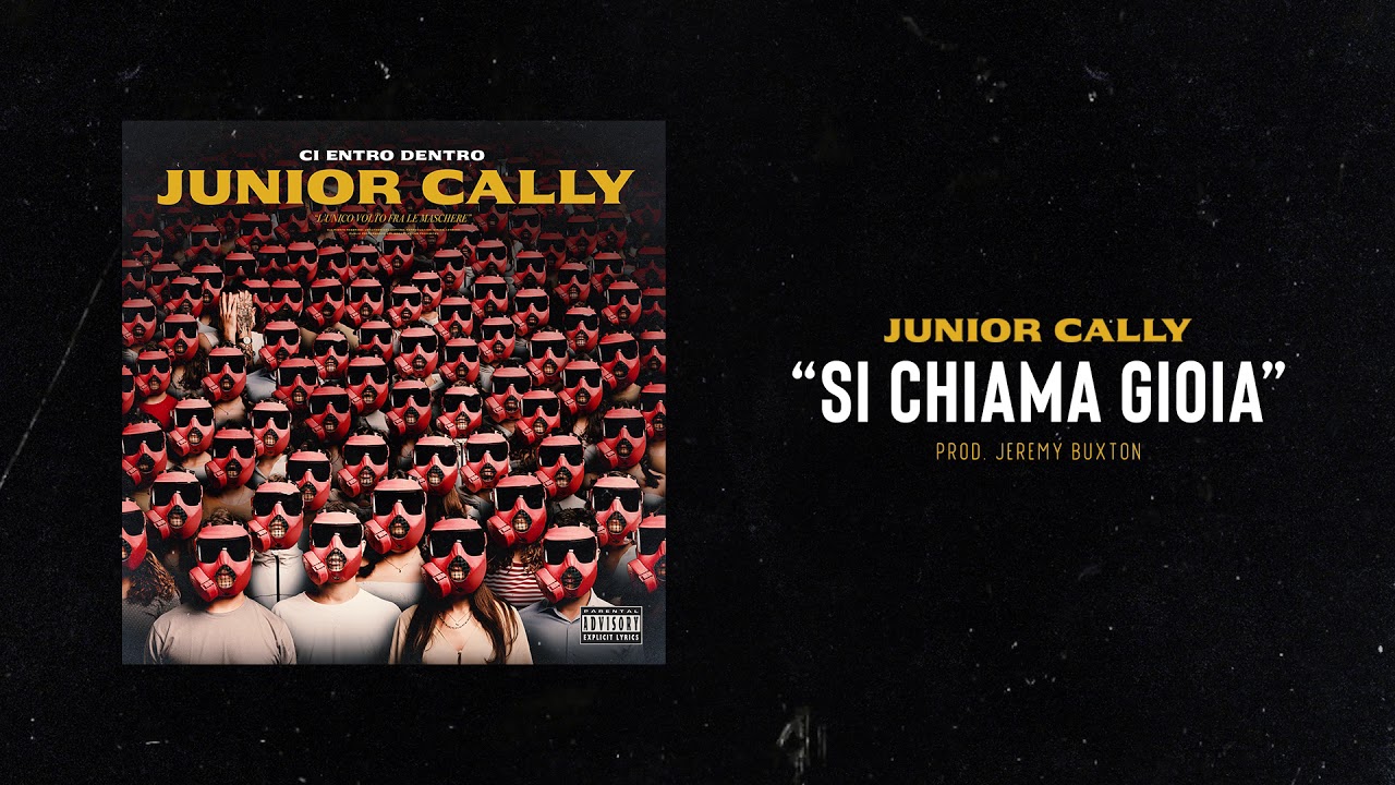 JUNIOR CALLY - Si chiama Gioia