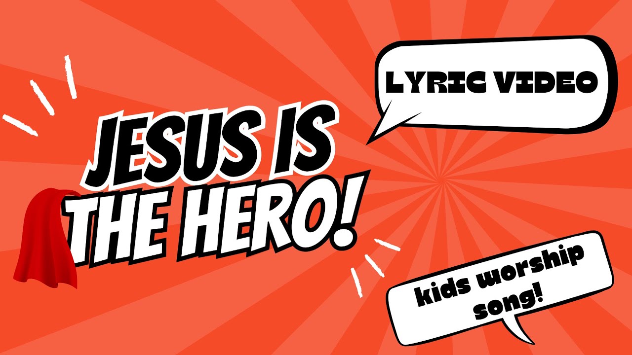 Jesus Is the Hero [Lyric Video] #bible  #jesus  #easter