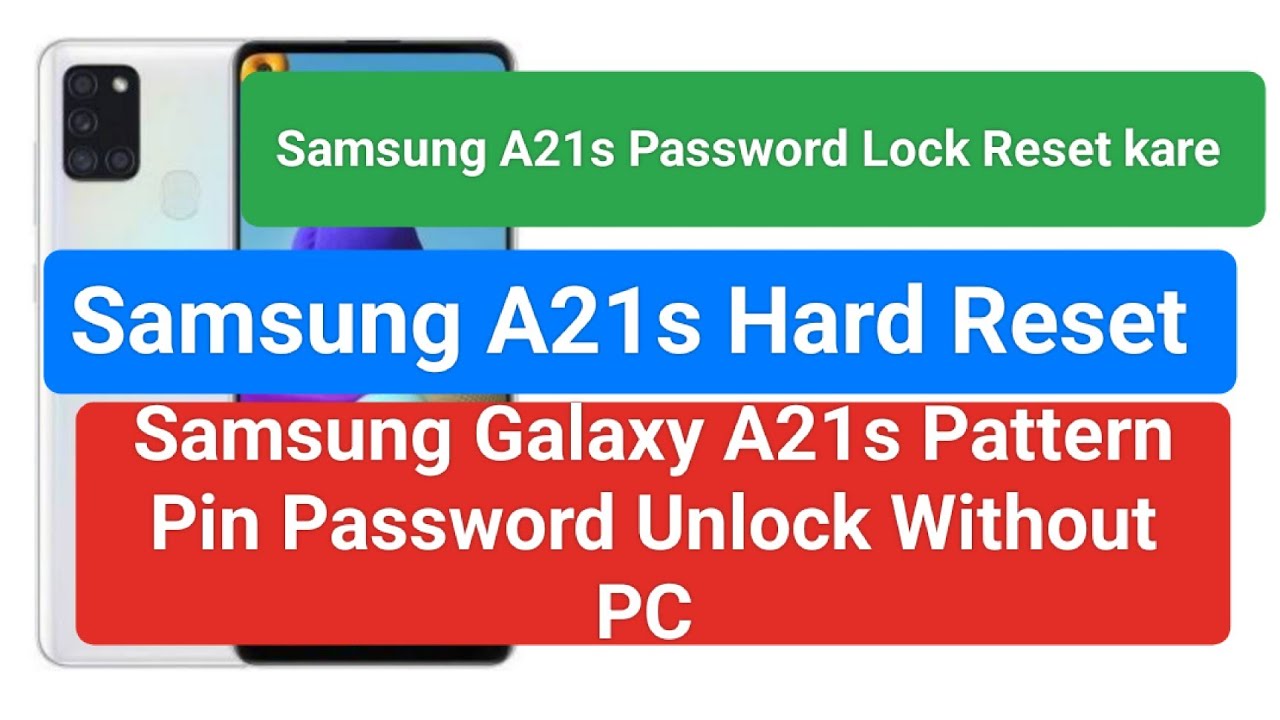 Samsung Galaxy A21s Hard Reset Without PC ll Samsung A21s Pattern Pin Password Lock kaise tode