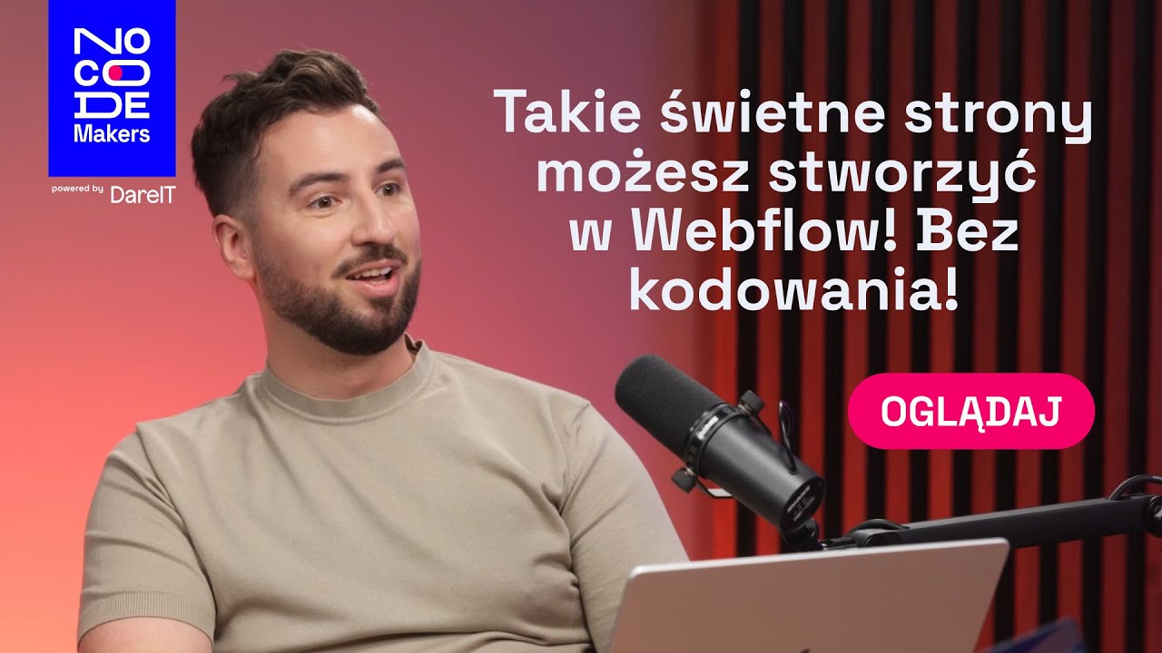 Jak Webflow i no- code ułatwiają projektowanie stron? #NoCodeMakers