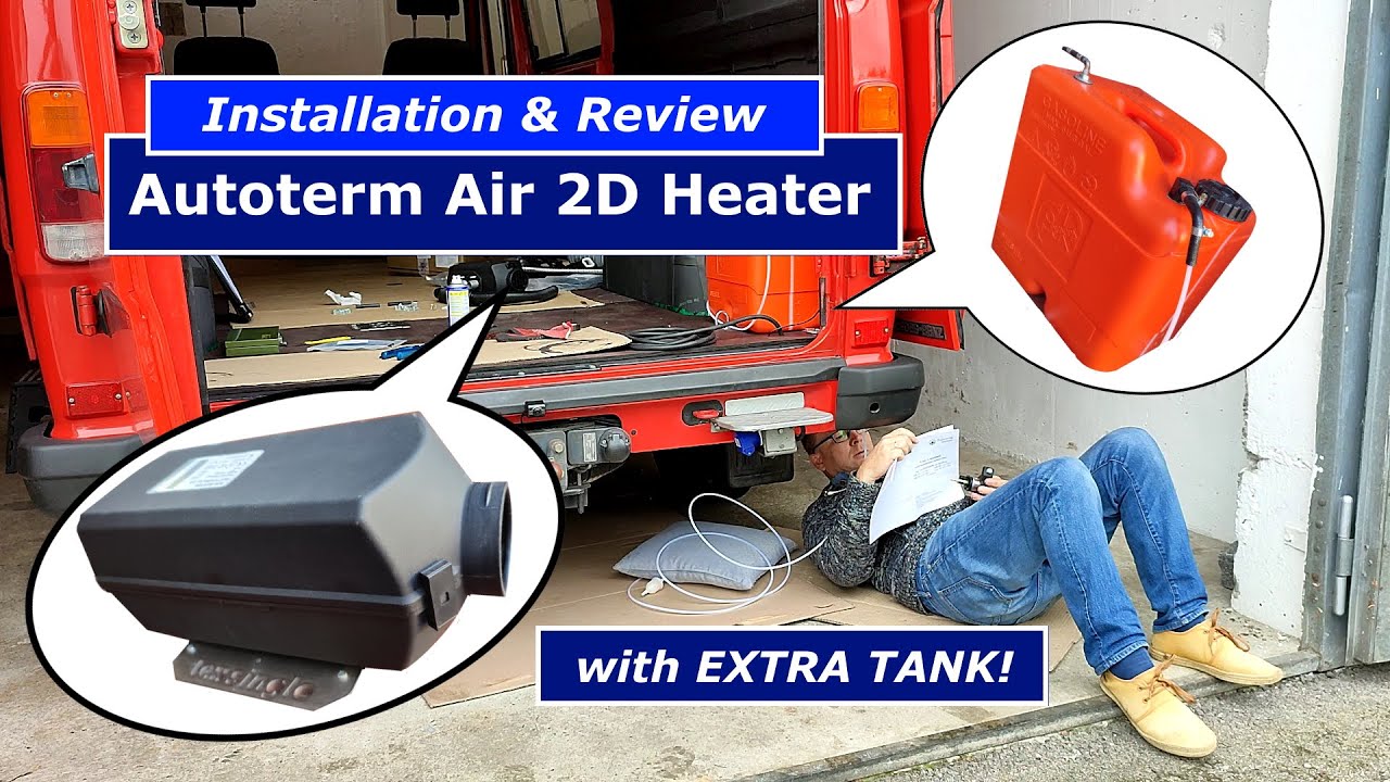How to install Autoterm Air 2D diesel heater with extra tank inside the van (Mercedes T1 conversion)