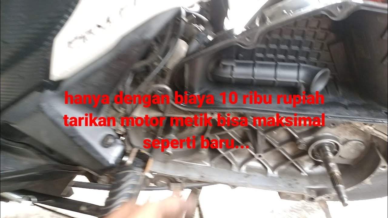 Cukup dengan 10 ribu rupiah Tarikan motor metik jadi enteng 