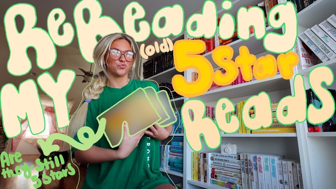 I re read my old 5 star reads -are they still 5 stars?-