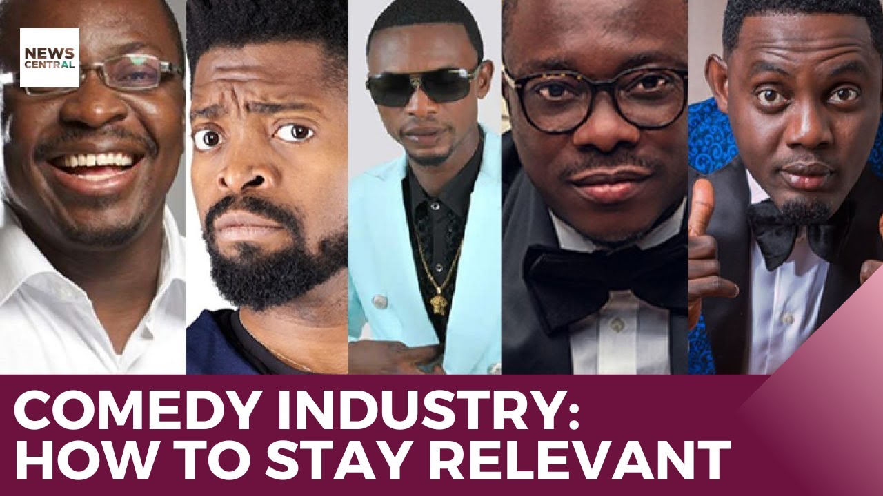 Nigeria's Comedy Industry: How to Stay Relevant