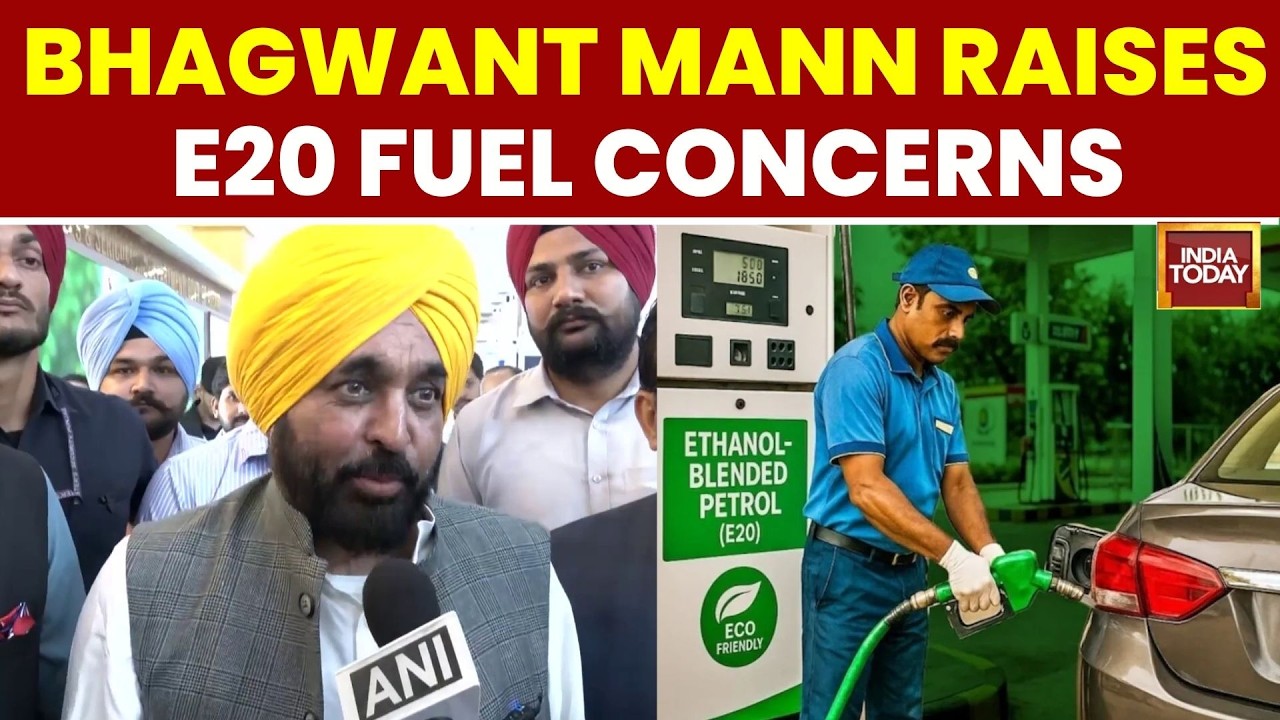 E20 Fuel Controversy: Bhagwant Mann Seeks Compensation for Consumers | India Today