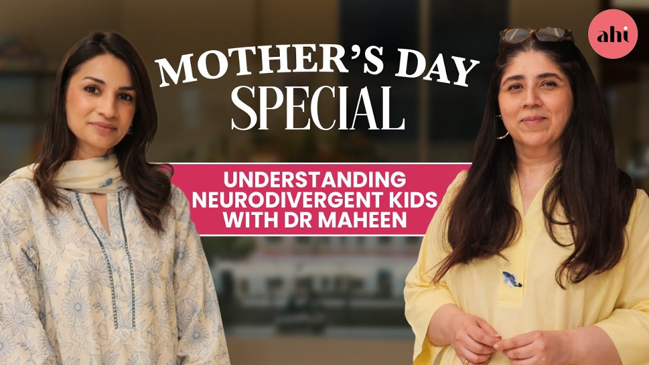 Understanding Neurodivergent Kids with Dr Maheen | Mother’s Day Special | SA51Q