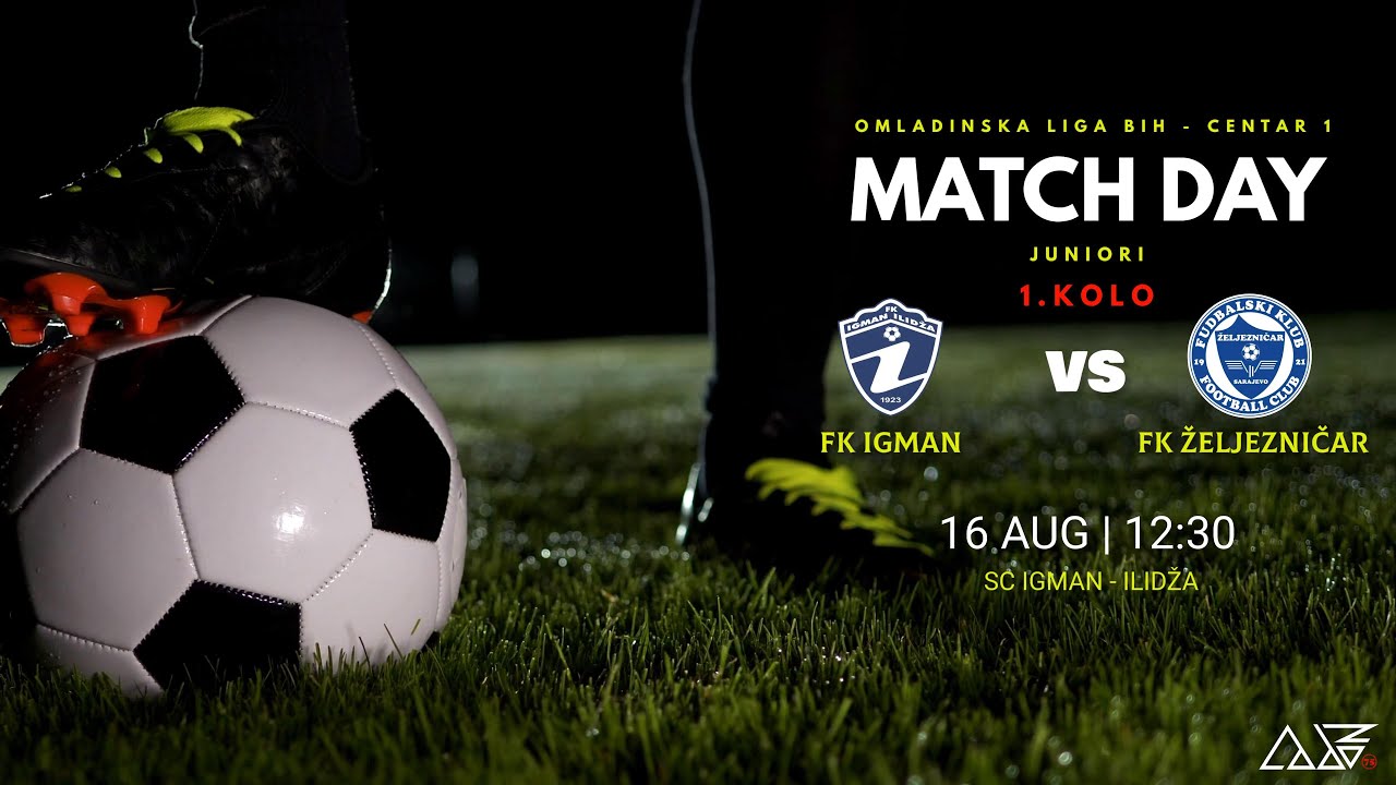 ⚽  FK IGMAN  🆚  FK ŽELJEZNIČAR 1️⃣:4️⃣ | OMLADINSKA LIGA BIH CENTAR 1 - JUNIORI | 25/26 | 1.KOLO  ⚽