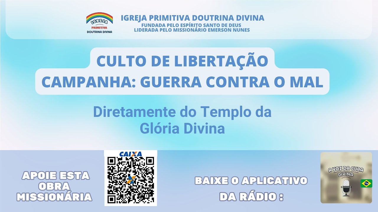 CULTO DE SEXTA-FEIRA DE  LIBERTAÇAÕ GUERRA CONTRA O MAL     13 03 2026