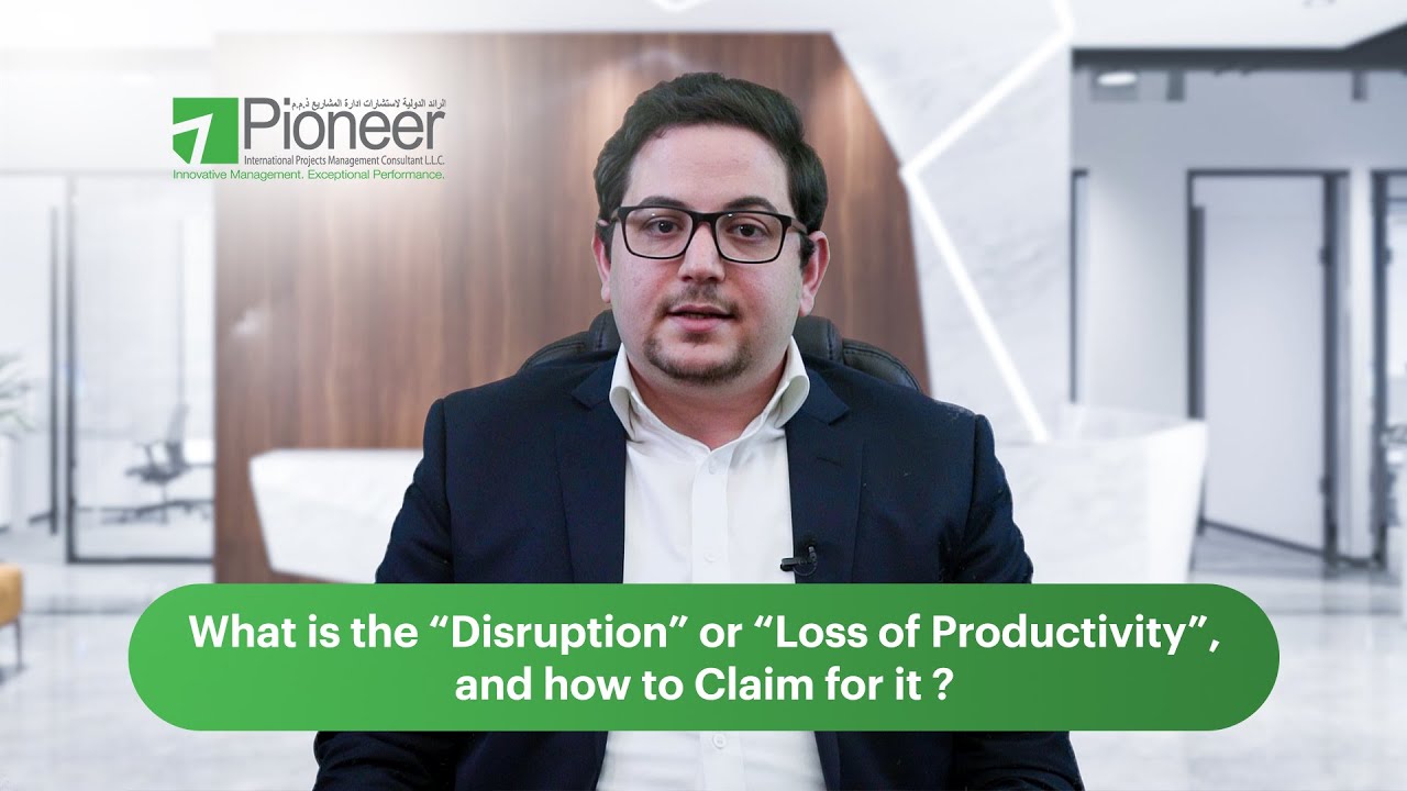 What is the &ldquo;Disruption&rdquo; or &ldquo;Loss of Productivity&rdquo;, and how to Claim for it ?