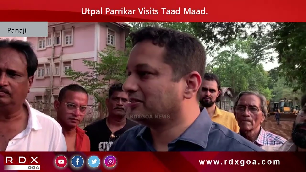 Utpal Parrikar Visits Taad Maad