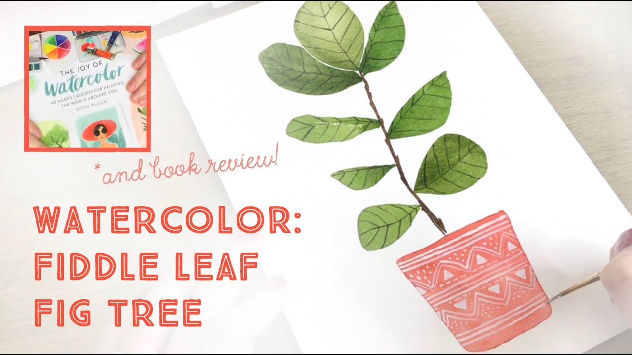 Watercolor Tutorial: How to Paint a Plant and The Joy of Watercolor Book Review!!