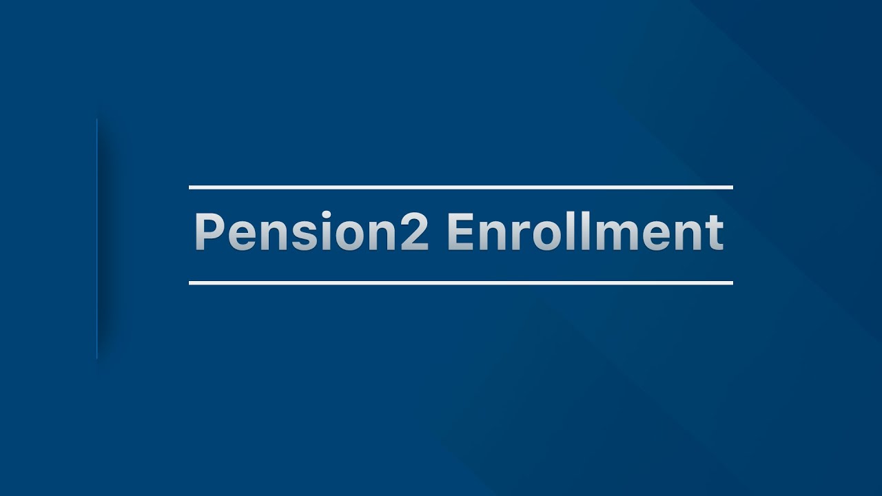 Pension2: Enrollment choices for supplemental savings