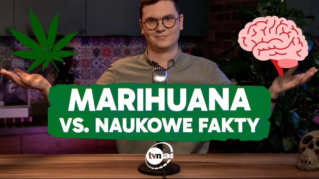 MARIHUANA - TEGO NIE WIESZ O JARANIU - CZY POWINNA BYĆ LEGALNA I O CO CHODZI Z MEDYCZNĄ MARIHUANĄ