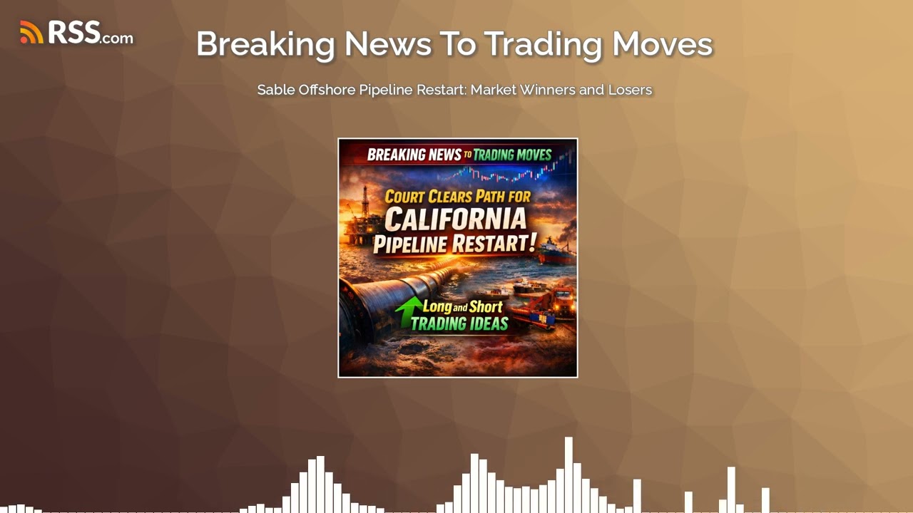 Sable Offshore Pipeline Restart: Market Winners and Losers