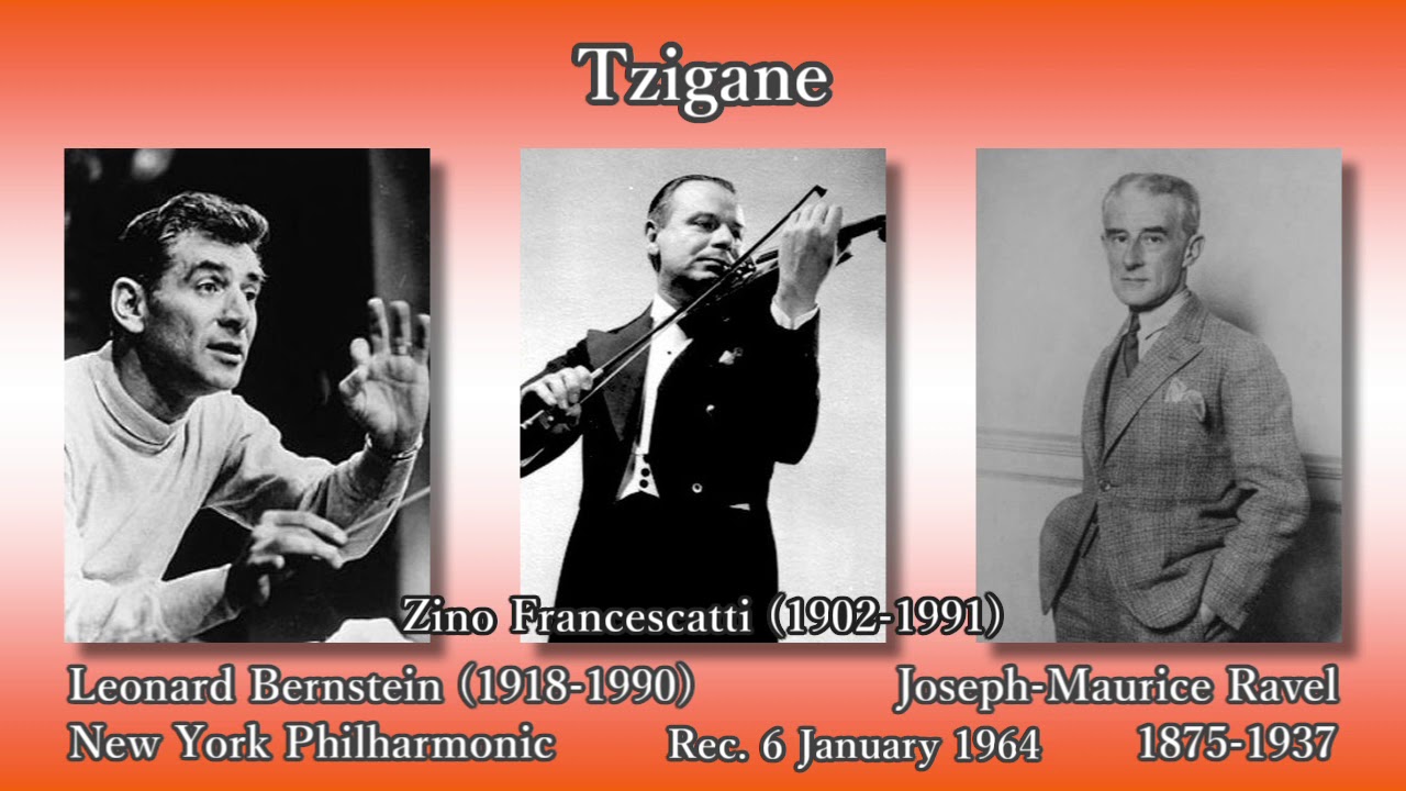 Ravel: Tzigane, Francescatti & Bernstein (1964) ラヴェル ツィガーヌ フランチェスカッティ