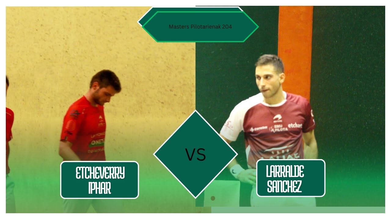 Tournoi Pilotarienak demi-finale Larralde-Sanchez vs Etcheverry Iphar demi-Finale 2024