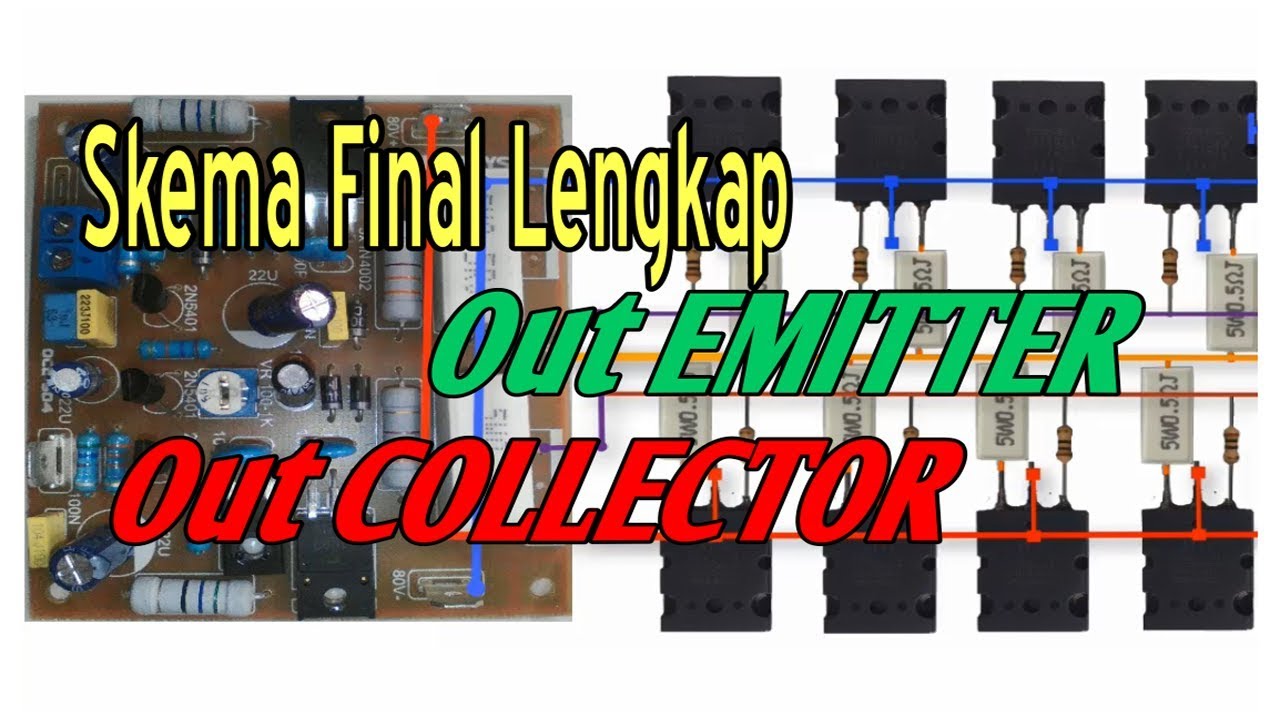 Skema Pemasangan Transistor Final Power