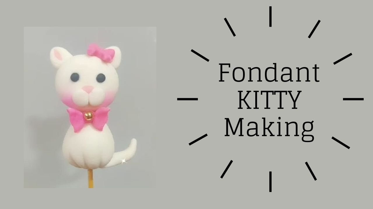 Fondant Tutorial| Making A Fondant KITTY| Cake Topper| Fondant Cat Cake Topper For Beginners|