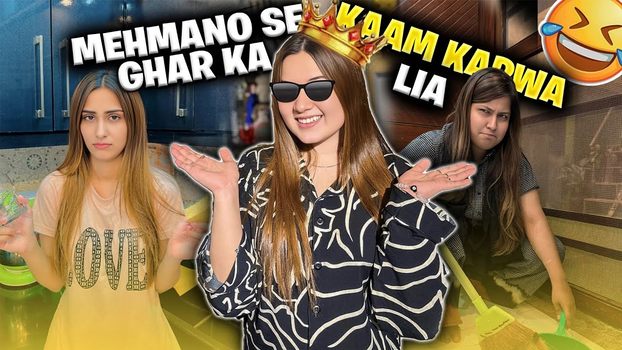 MEHMNAO SE GHAR KA SARA KAAM KARWA LIA…🤣🤩 | RABEECA KHAN |