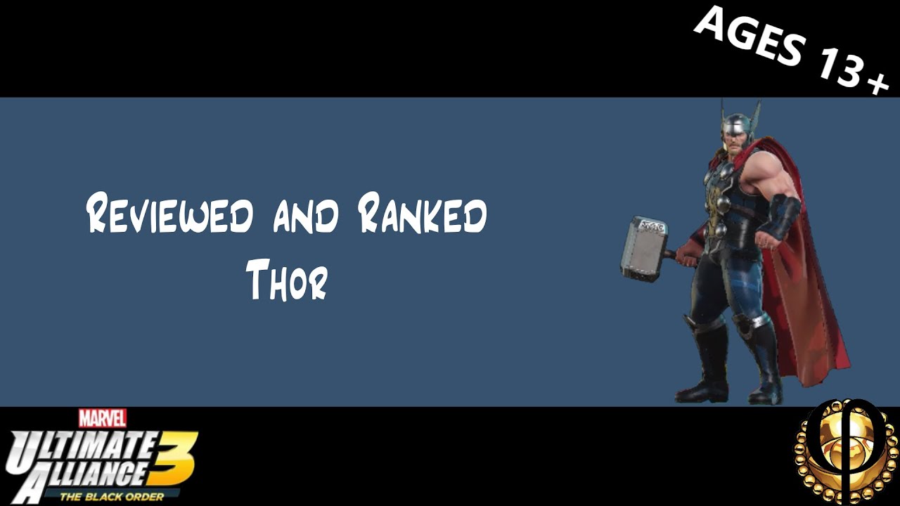 Reviewed and Ranked: Thor - Ultimate Alliance 3