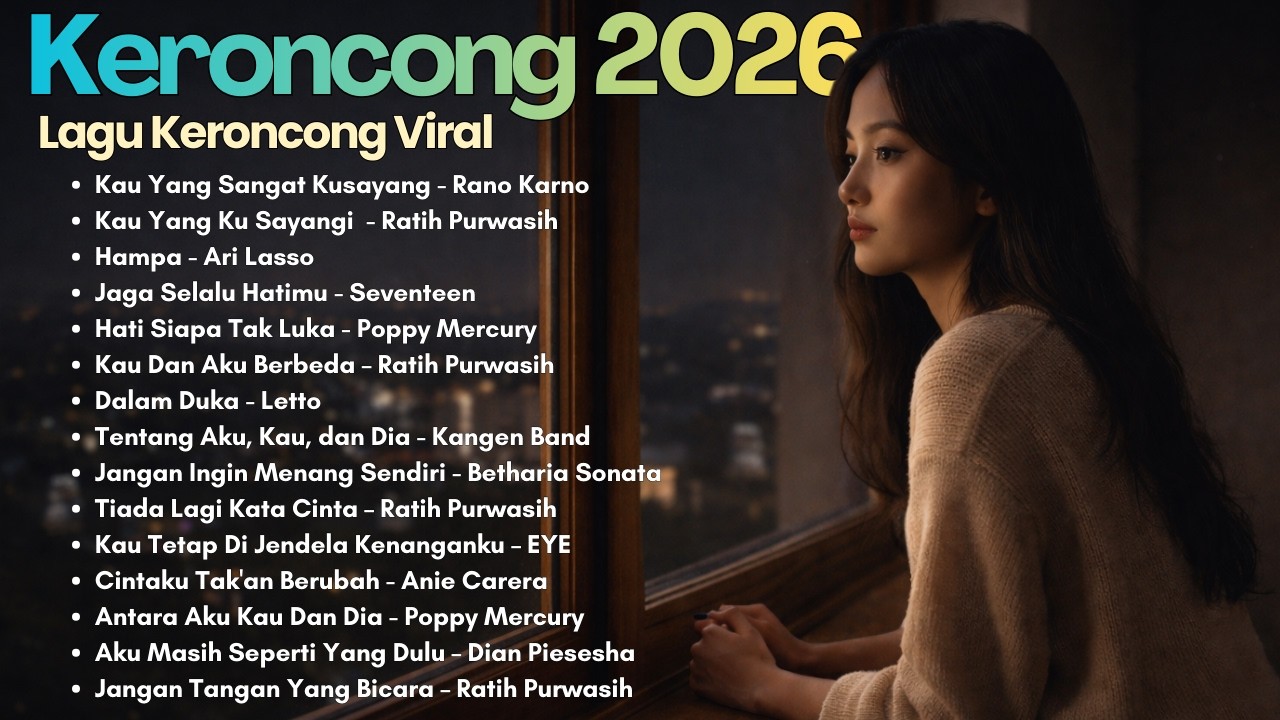 Keroncong Modern Lawas Indonesia Terbaik 2026 | Lagu Galau Nostalgia Sepanjang Masa