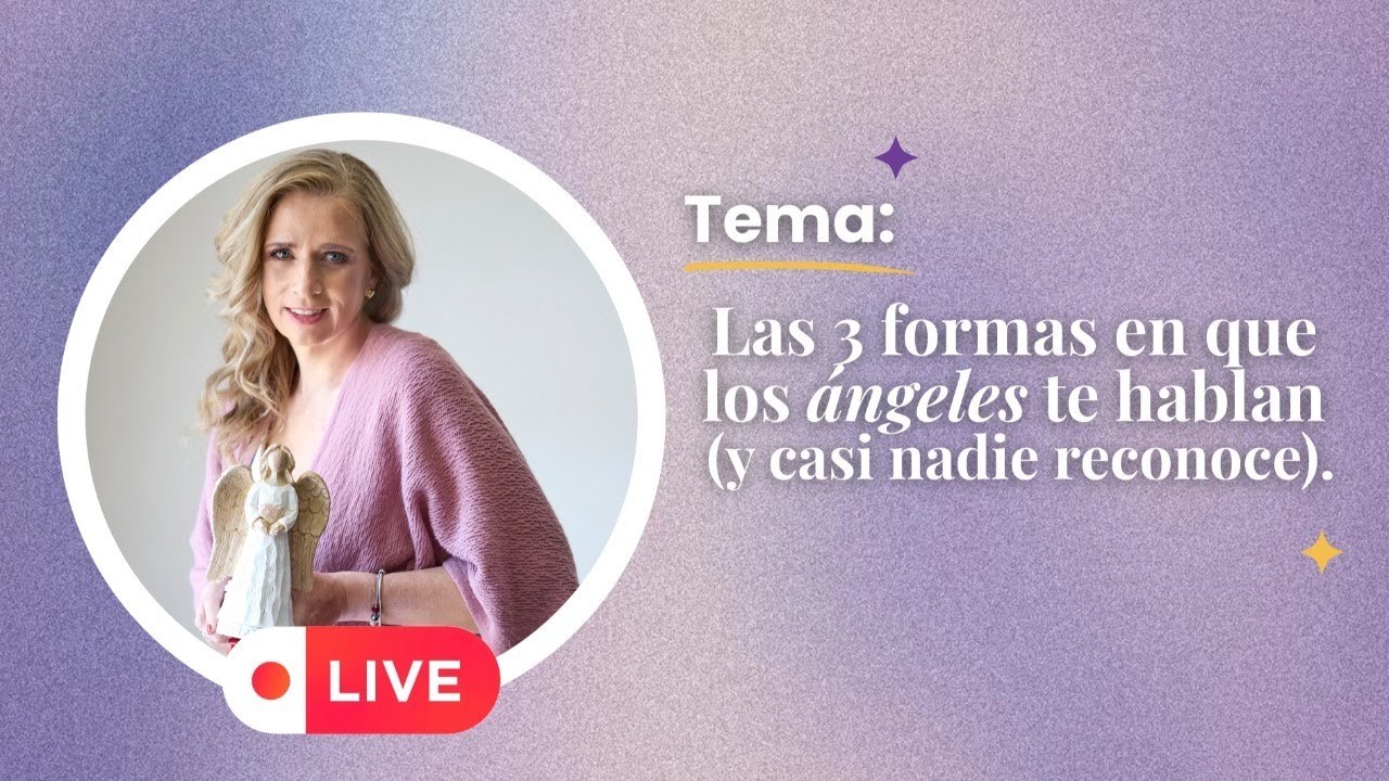 LAS 3 FORMAS EN QUE LOS ÁNGELES TE HABLAN (Y CASI NADIE RECONOCE)