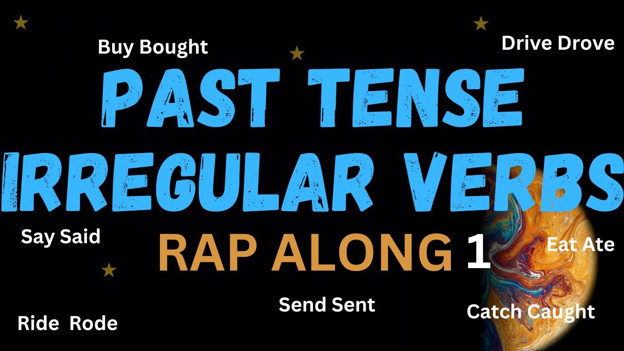 Past tense irregular verbs rap (Listen and repeat 1)