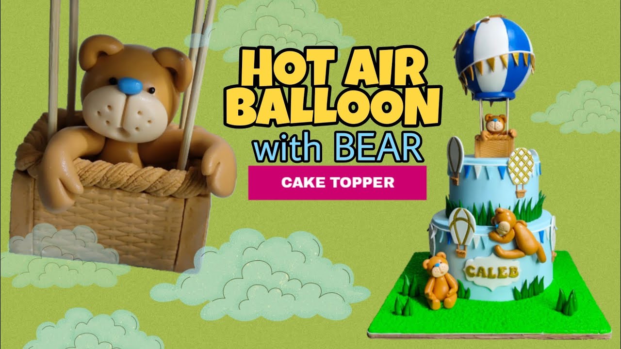 Hot Air Balloon with Bear Cake Topper | 🐻💕