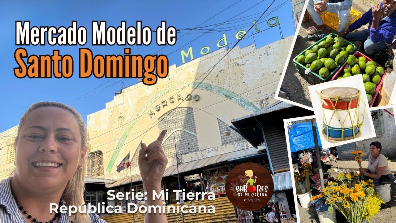 Mercado Modelo de Santo Domingo... Serie República Dominicana.