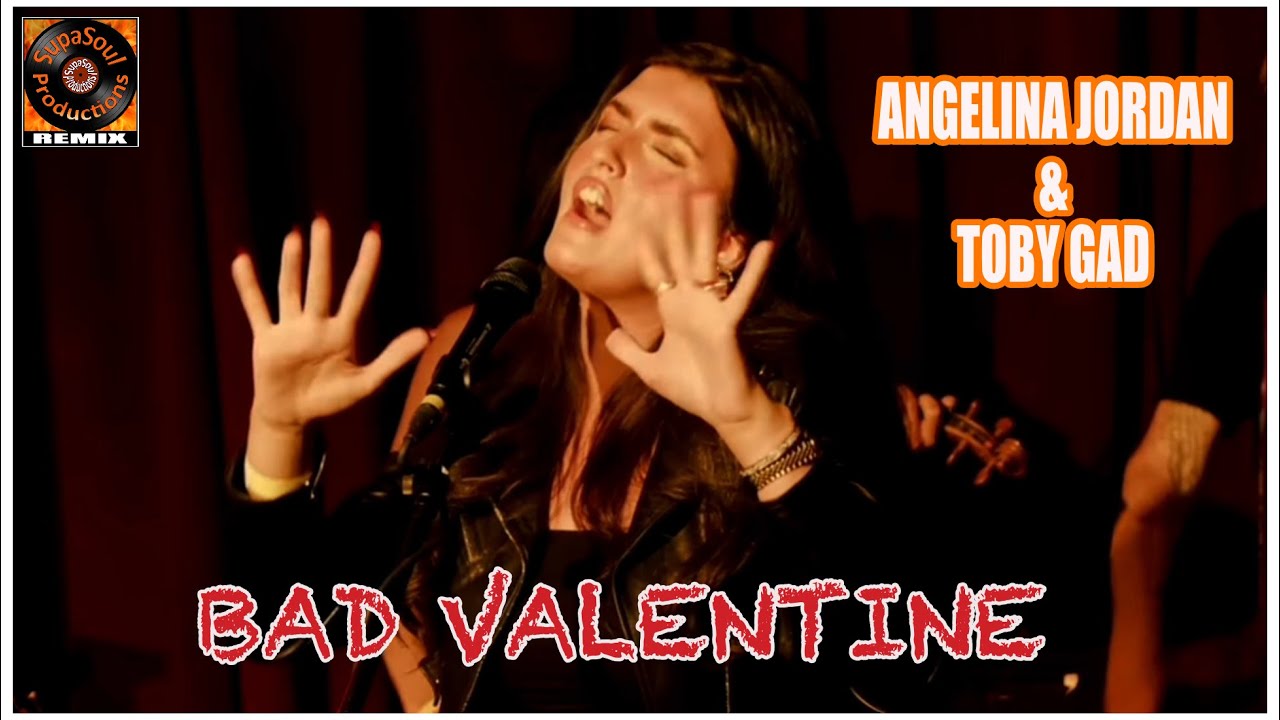Angelina Jordan & Toby Gad - Bad Valentine