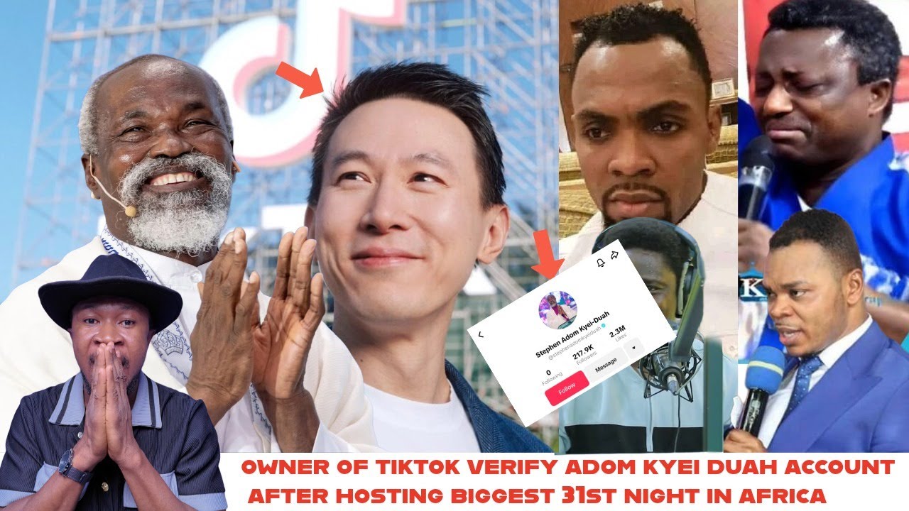 WOW! Владелец TikTok подтвердил аккаунт Адома Кьеи Дуа после проведения самой масштабной 31-й ноч...