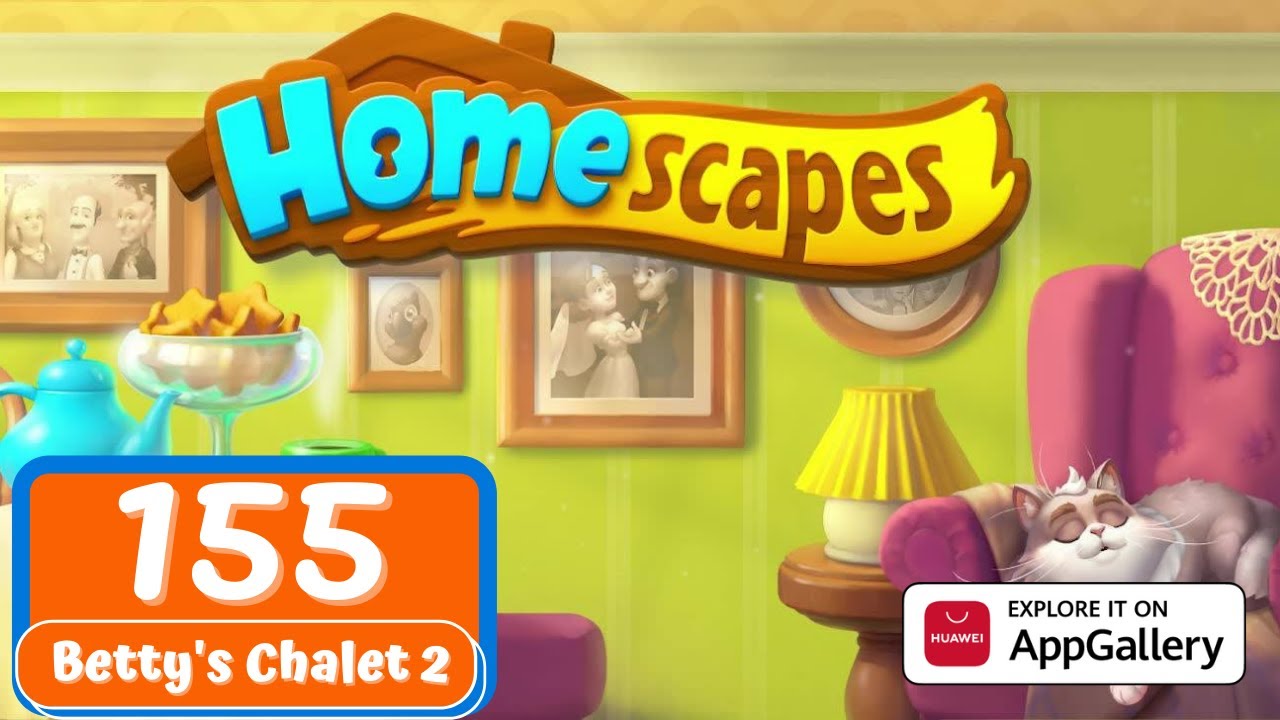 Homescapes - Day 155 - Betty's Chalet - Day 2 - Gameplay Story