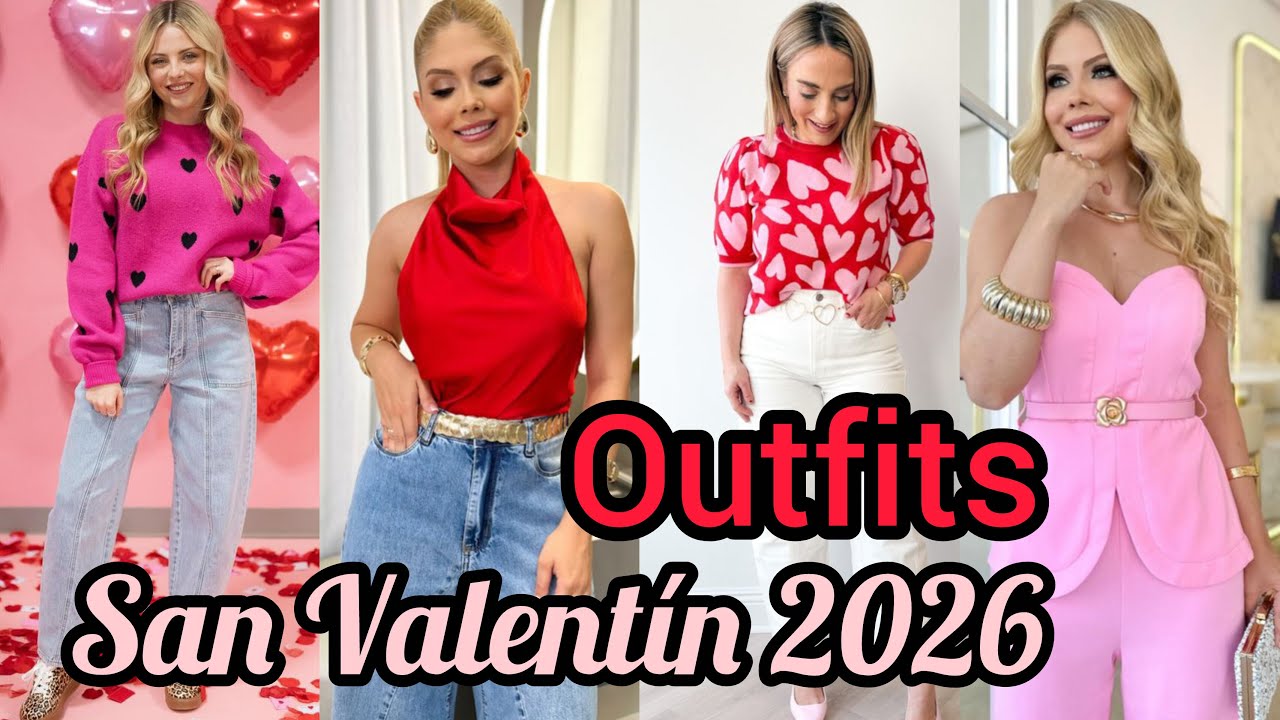 Outfits para San Valentín 2026❤️🩷ideas con ropa de moda y tendencia/Día del amor y la amistad 💋