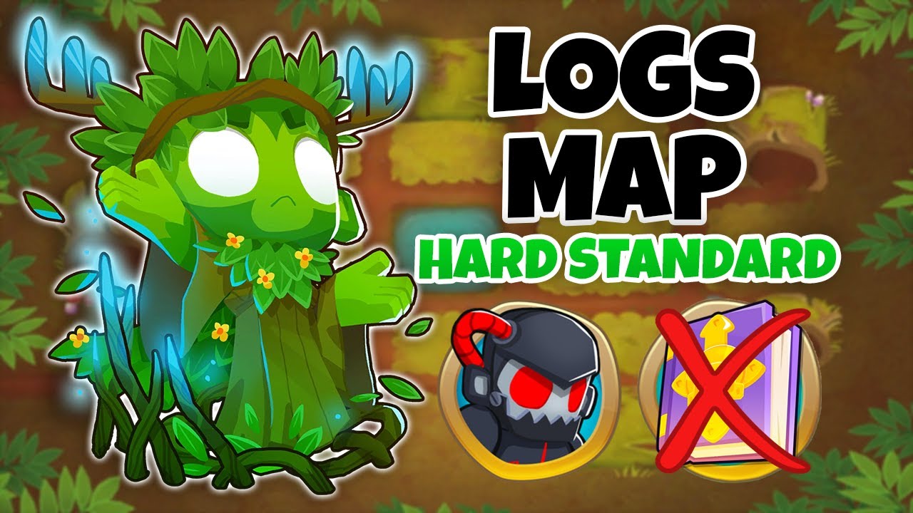 Logs HARD STANDARD Guide | No Monkey Knowledge - BTD6