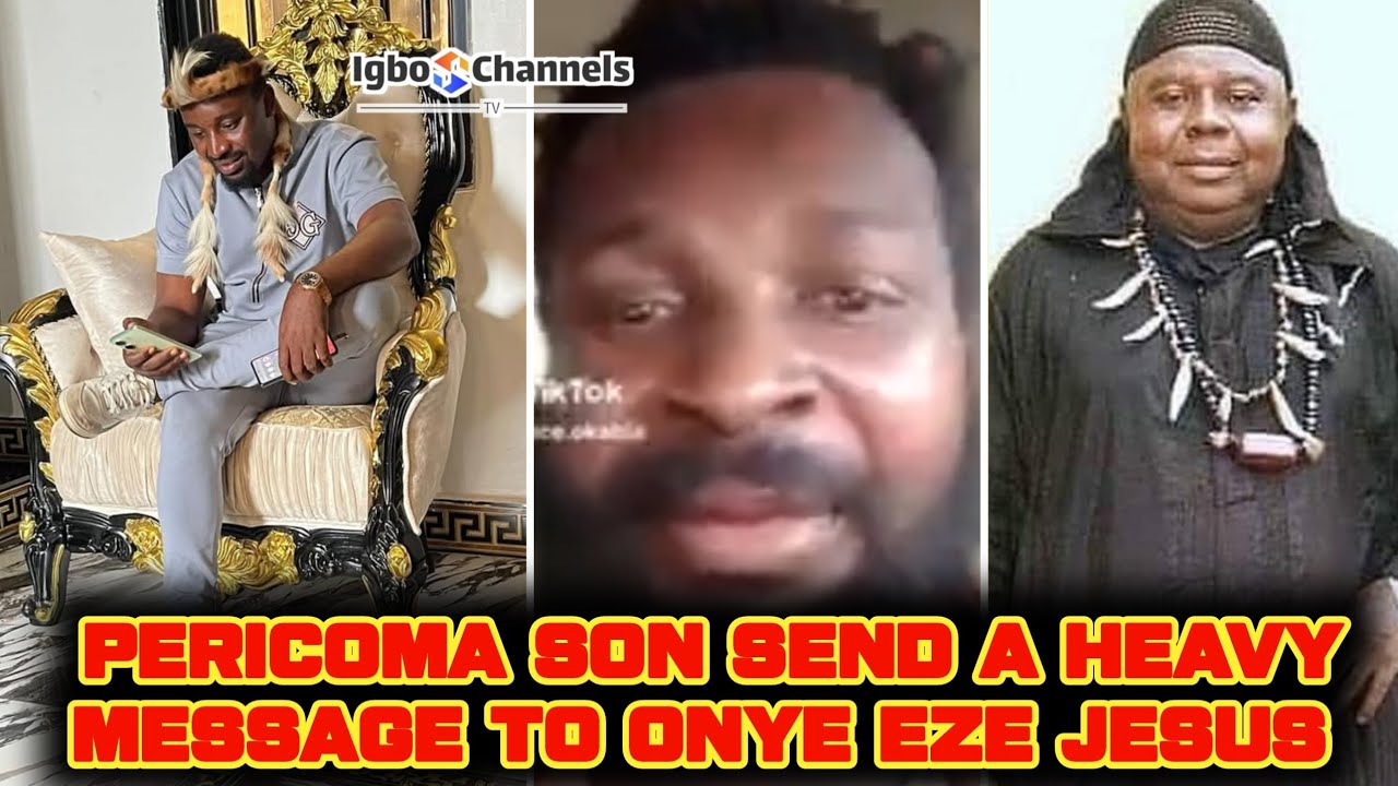 PERICOMA SON SEND A HEAVY MESSAGE TO ONYE EZE JESUS