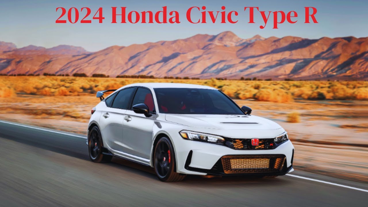 Breaking News ! 2024 Honda Civic Type R - Understanding the Unexpected Price Bump