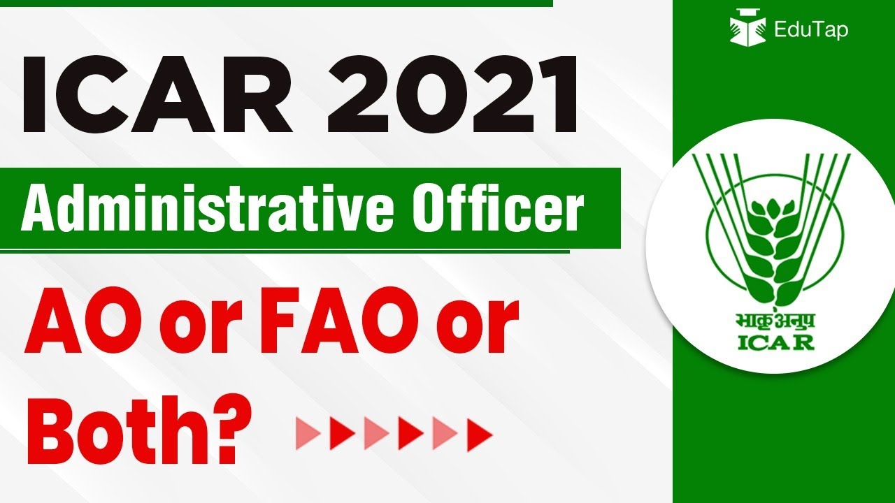 Apply for ICAR AO and F&AO | ICAR Administrative Officer AO 2021 | ASRB 2021 Notification