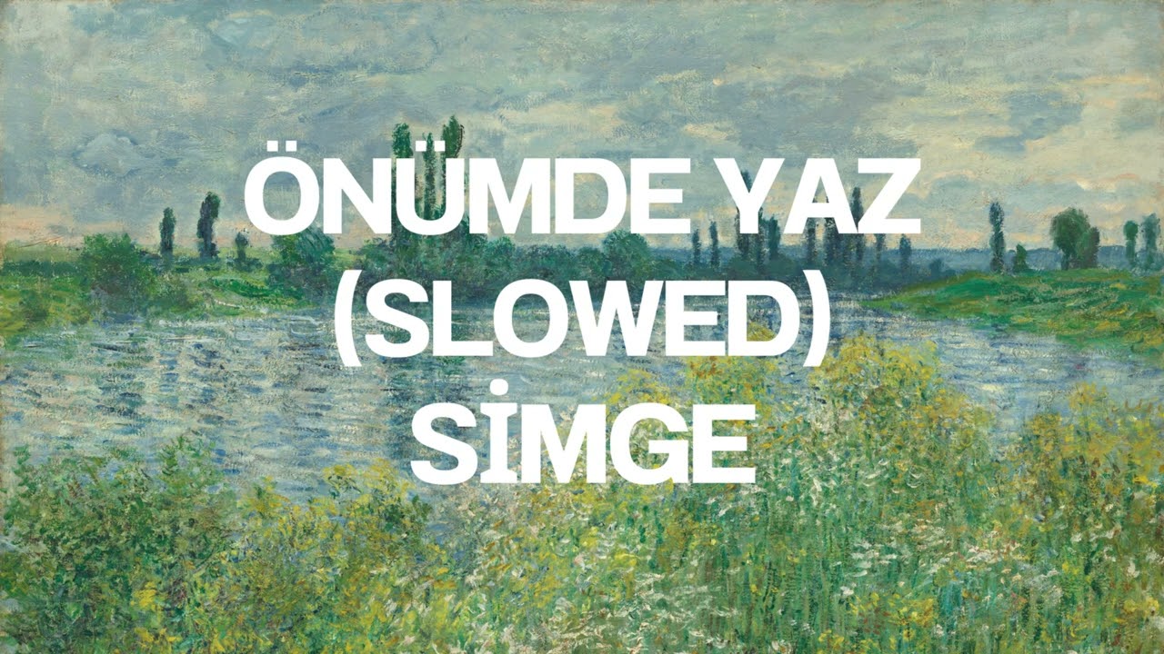Simge - Önümüz yaz (Slowed)
