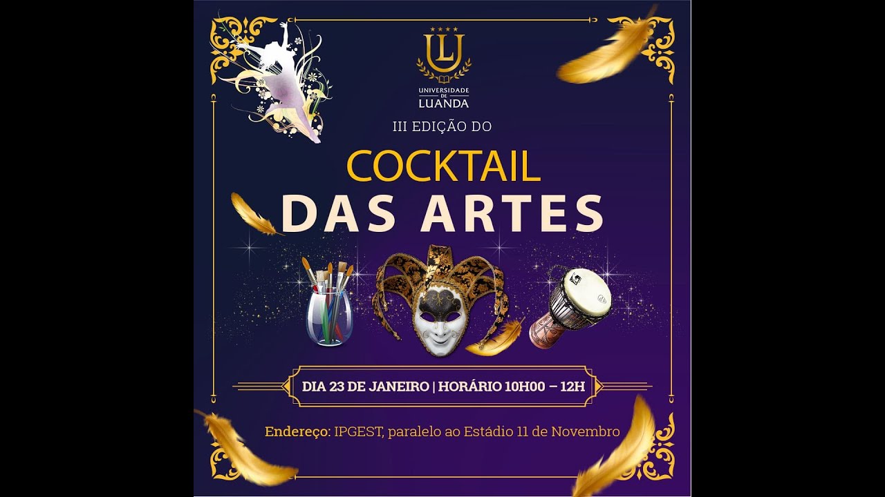 III Edição do Cocktail das Artes da Universidade de Luanda