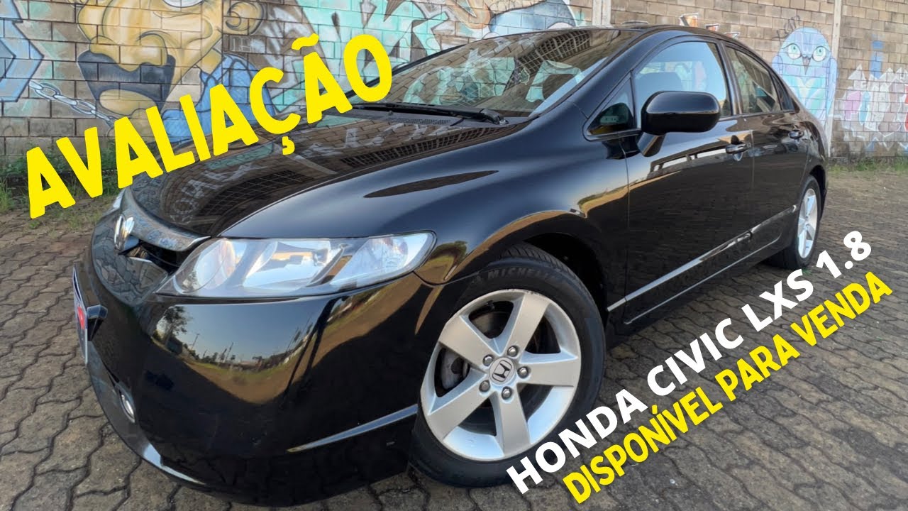 AVALIAÇÃO HONDA CIVIC LXS 1.8 2008 - Disponível para venda