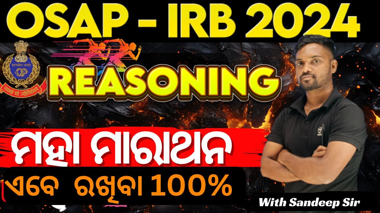 OSAP IRB 2024 || REASONING MAHA MARATHON|| OSAP# IRB || Practice batch||#osap#constable#reasoning