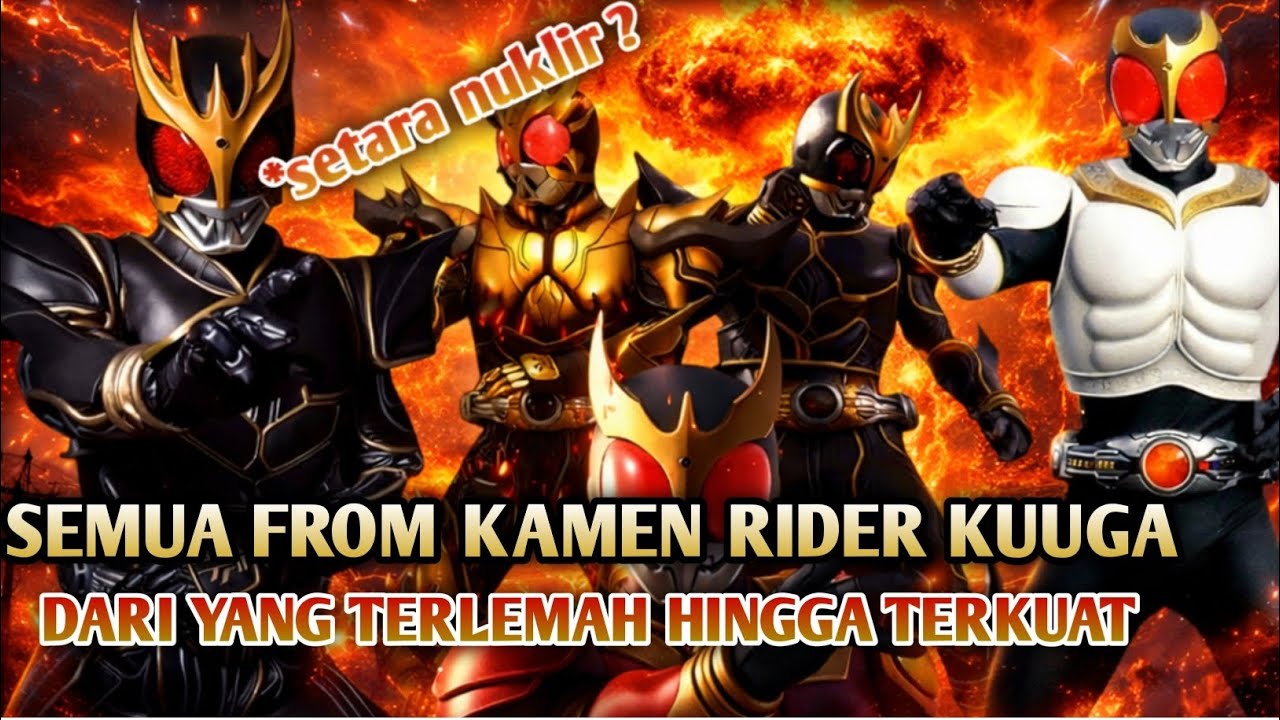 BAHAS SELURUH FROM KUUGA | DARI YANG PALING KROCO HINGGA YANG PALING OP